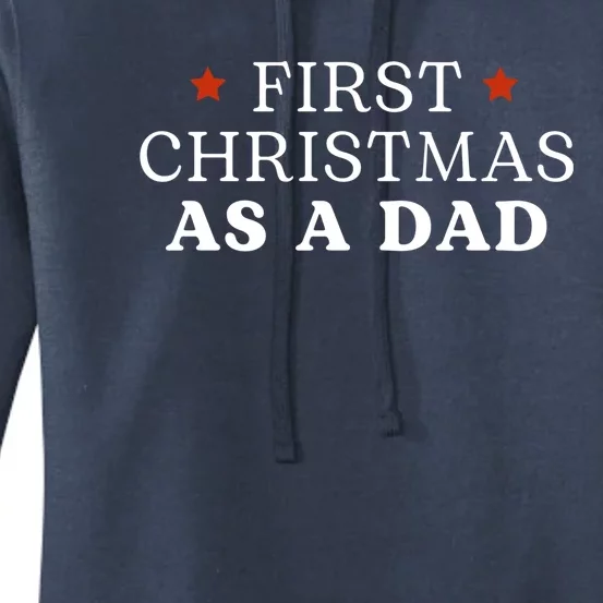 First Christmas As A Dad Women's Pullover Hoodie