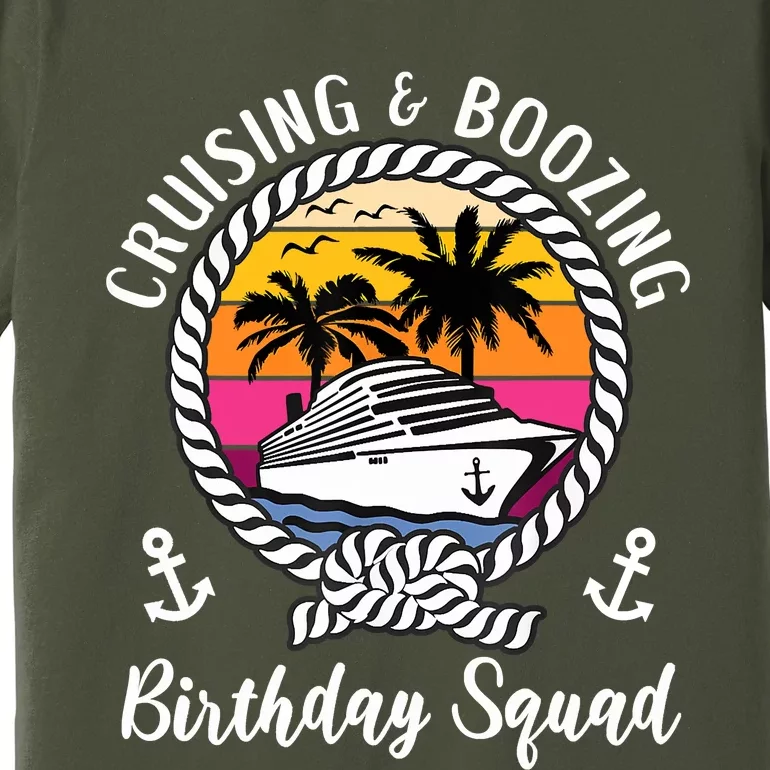 Funny Cruising And Boozing Birthday Cruise Birthday Squad Premium T-Shirt