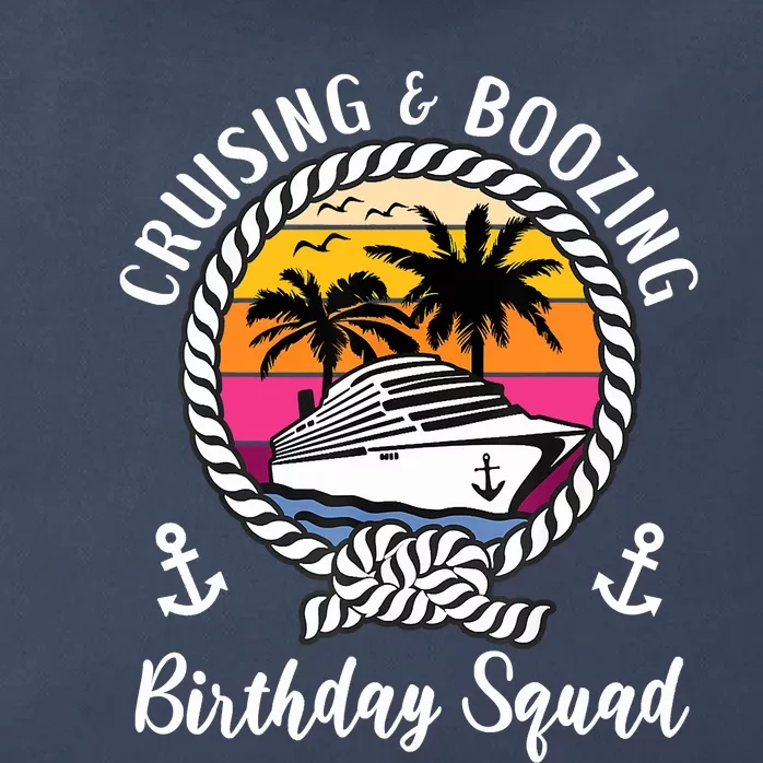 Funny Cruising And Boozing Birthday Cruise Birthday Squad Zip Tote Bag