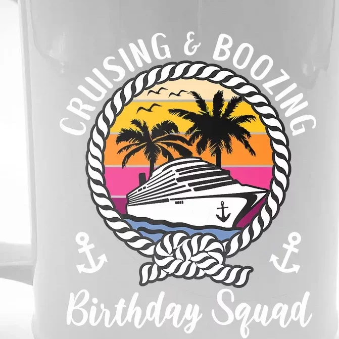 Funny Cruising And Boozing Birthday Cruise Birthday Squad Front & Back Beer Stein