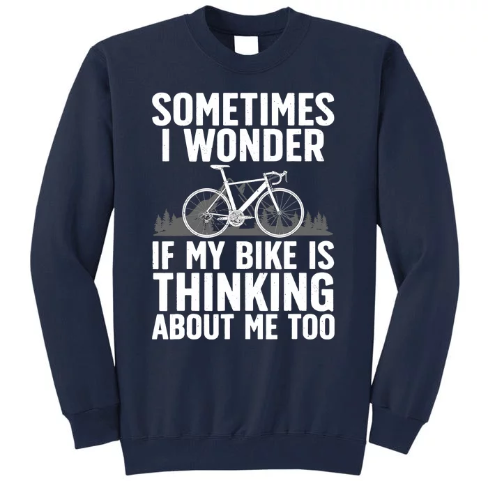 Funny Cycling Art For Bike Rider Track Racing Tall Sweatshirt