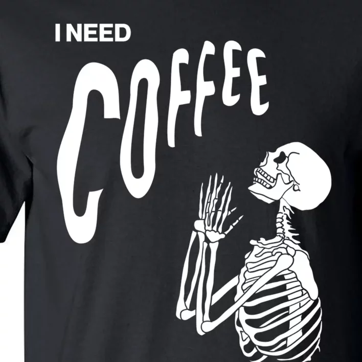 Funny Caffeine Addict Skeleton Coffee Tall T-Shirt