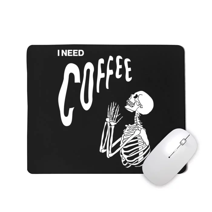 Funny Caffeine Addict Skeleton Coffee Mousepad