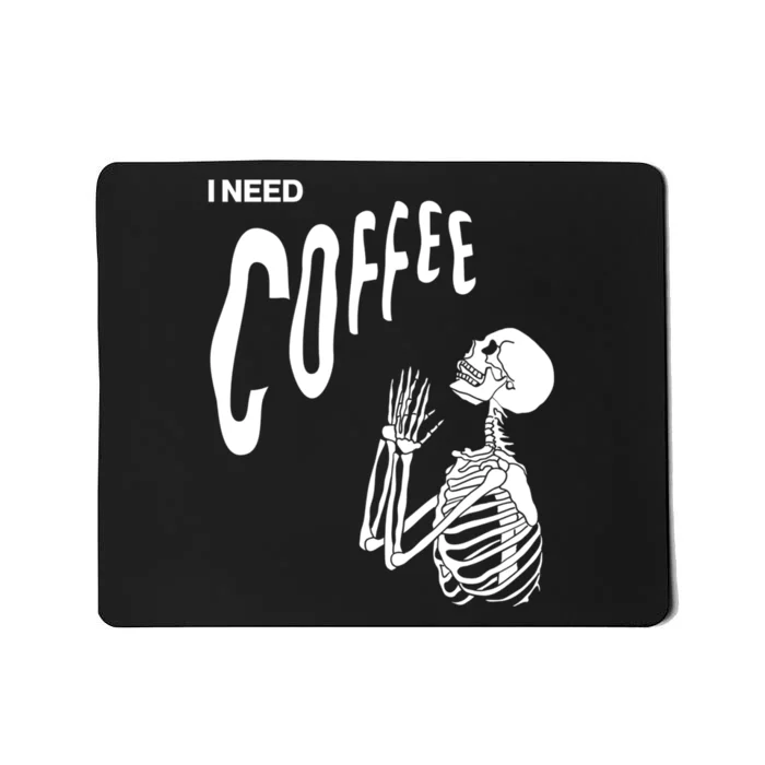 Funny Caffeine Addict Skeleton Coffee Mousepad