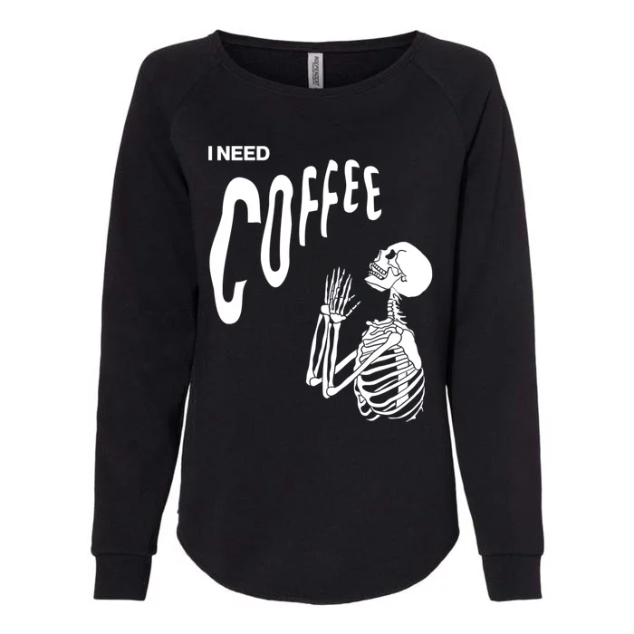 Funny Caffeine Addict Skeleton Coffee Womens California Wash Sweatshirt