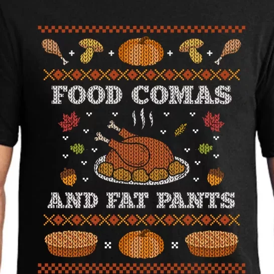 Food Comas And Fat Pants Ugly Christmas Sweater Thanksgiving Gift Pajama Set