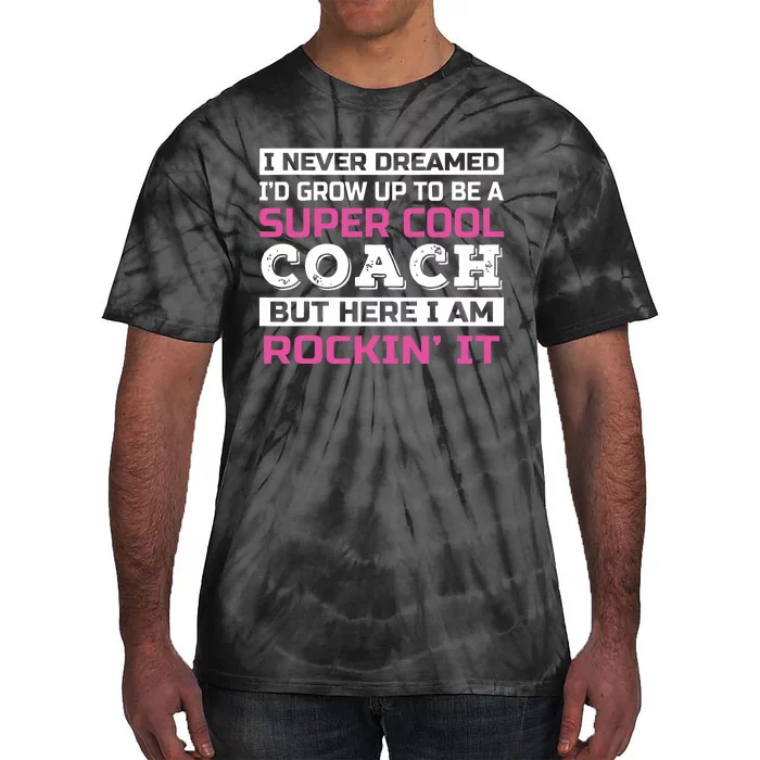 Funny Coach Appreciation Thank You Tie-Dye T-Shirt