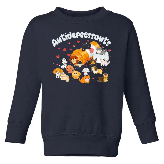 Funny Cute Antidepressants Pets Puppies And Kittens Toddler Sweatshirt