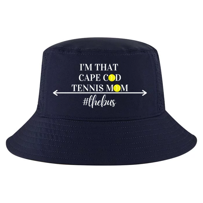 Funny Cute And Humorous I'm That Cape Cod Tennis Mom 'S Gift Cool Comfort Performance Bucket Hat