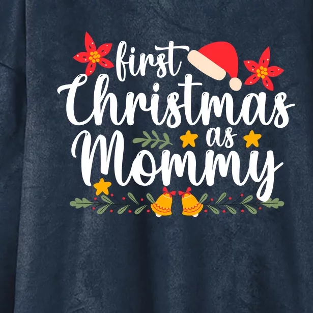 First Christmas As Mommy  First Christmas As Mommy Xmas Hooded Wearable Blanket