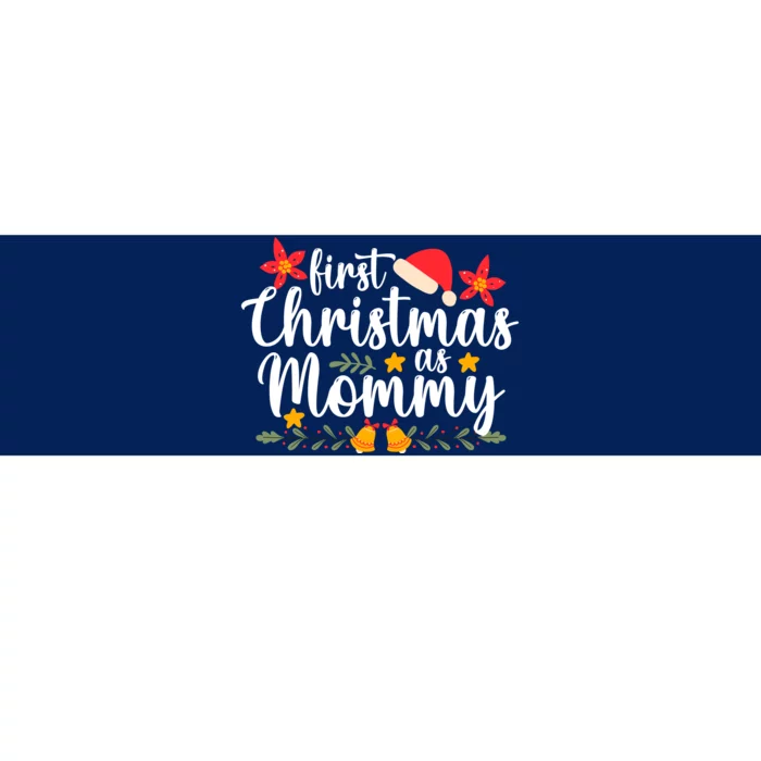 First Christmas As Mommy  First Christmas As Mommy Xmas Bumper Sticker