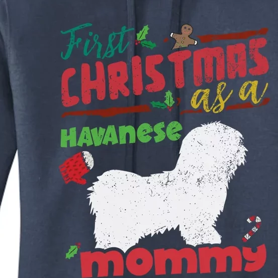 First Christmas As A Havanese Dog Mommy Cool Gift Women's Pullover Hoodie