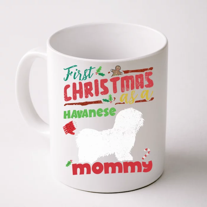 First Christmas As A Havanese Dog Mommy Cool Gift Front & Back Coffee Mug