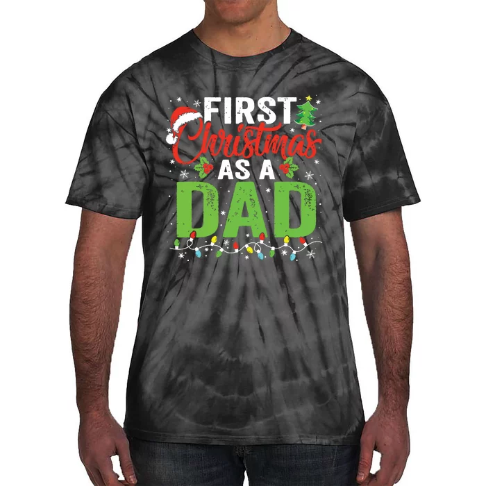 First Christmas As A Dad Xmas Lights New Dad Christmas Tie-Dye T-Shirt