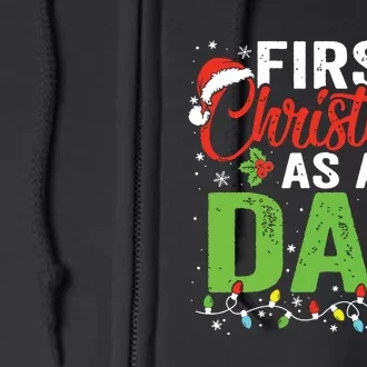 First Christmas As A Dad Xmas Lights New Dad Christmas Full Zip Hoodie