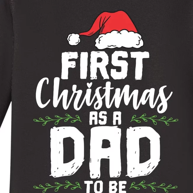 First Christmas As A Daddy To Be Future Father Xmas Gift Baby Long Sleeve Bodysuit