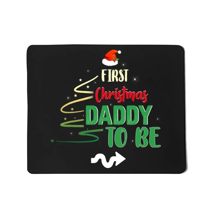 First Christmas As A Daddy To Be Future Father Xmas Gift Mousepad