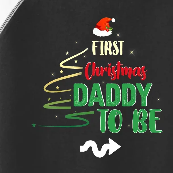 First Christmas As A Daddy To Be Future Father Xmas Gift Toddler Fine Jersey T-Shirt