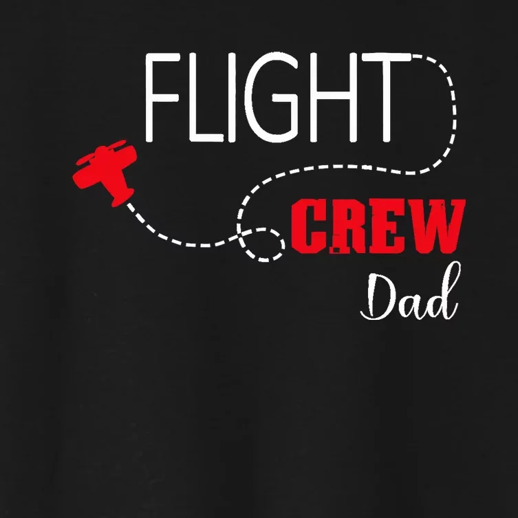 Flight Crew Airplane Birthday Dad, airplane Matching Family Women's Crop Top Tee