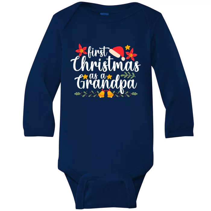 First Christmas As A Grandpa Funny Xmas Christmas Baby Long Sleeve Bodysuit