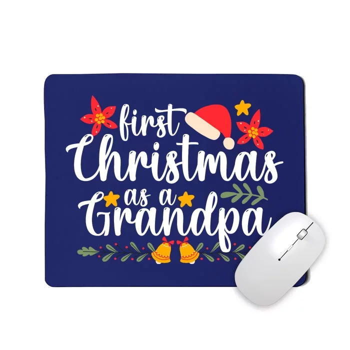 First Christmas As A Grandpa Funny Xmas Christmas Mousepad