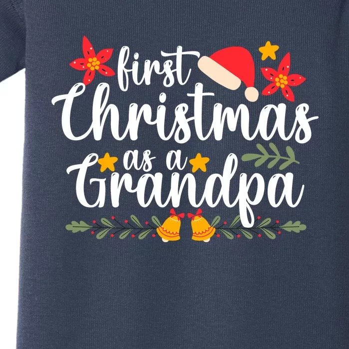 First Christmas As A Grandpa Funny Xmas Christmas Baby Bodysuit