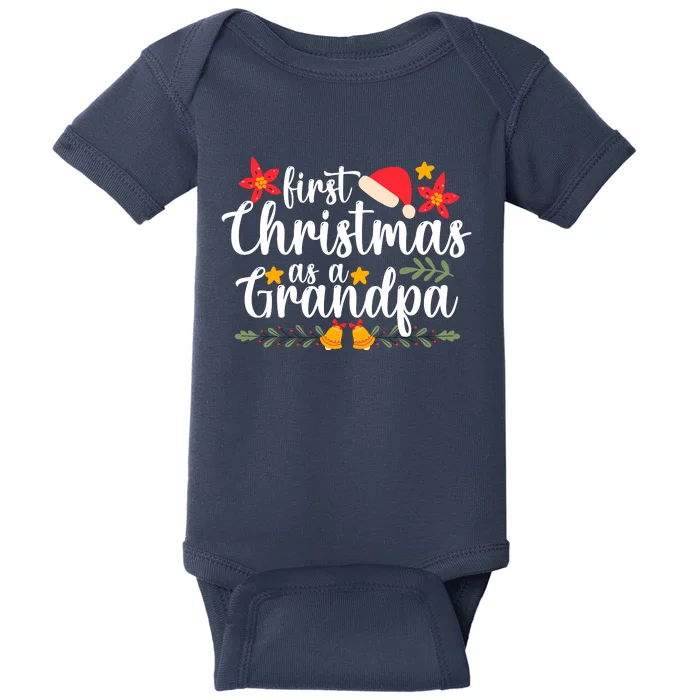 First Christmas As A Grandpa Funny Xmas Christmas Baby Bodysuit