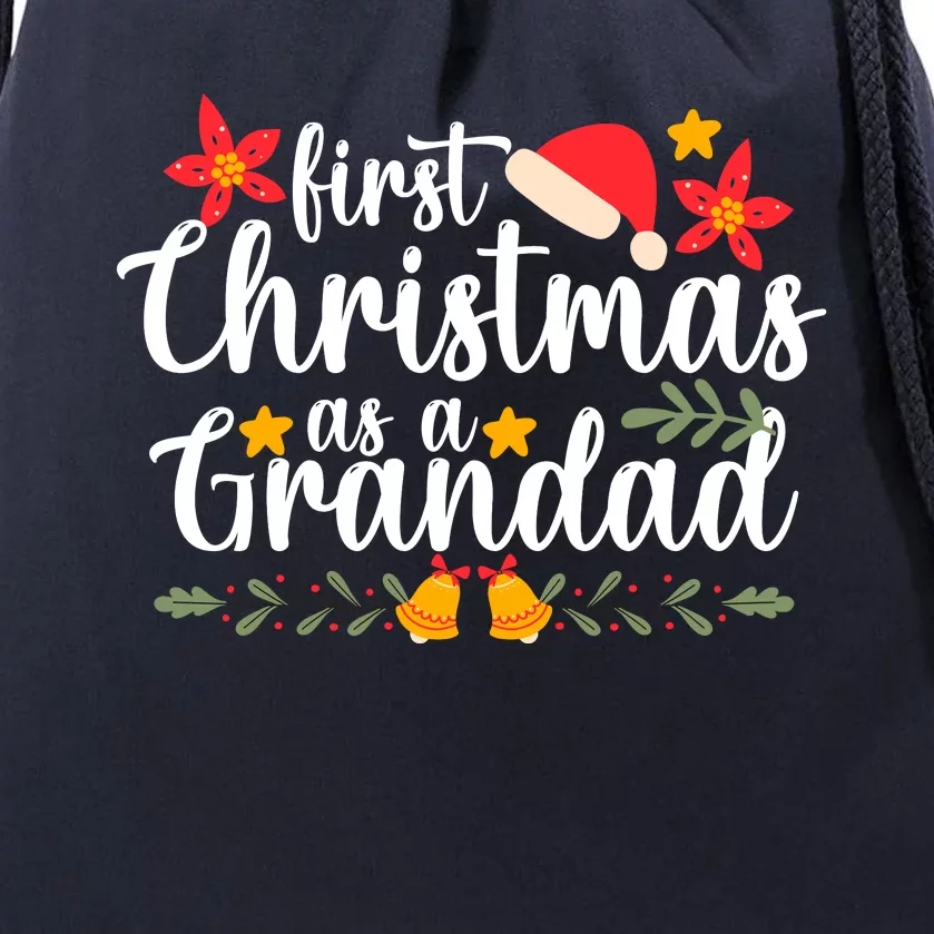 First Christmas As A Grandad Funny Xmas Christmas Drawstring Bag