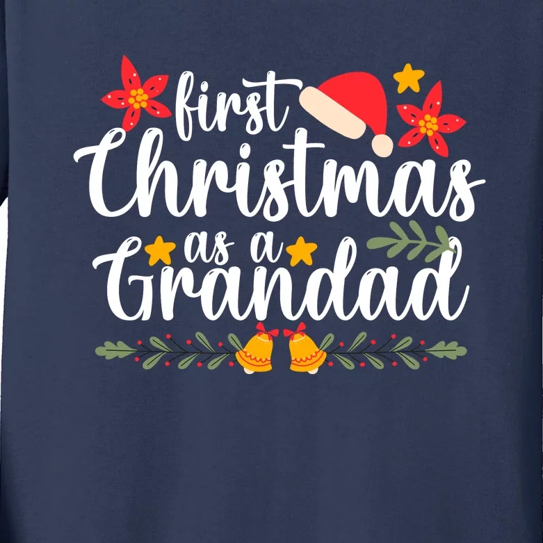 First Christmas As A Grandad Funny Xmas Christmas Kids Long Sleeve Shirt