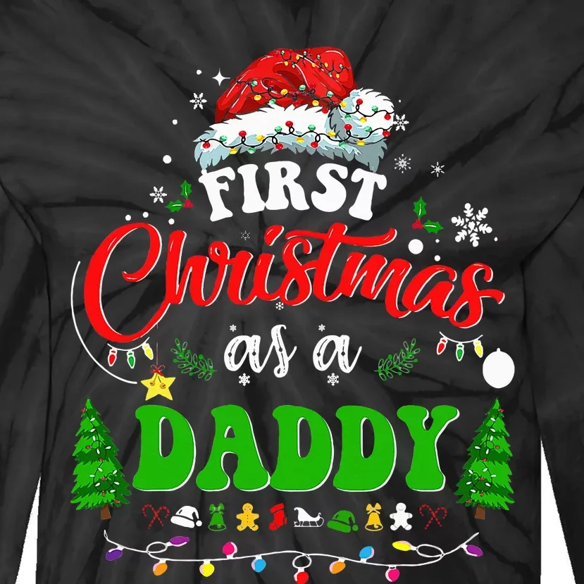 First Christmas As A Daddy Santa Hat Ugly Xmas 2024 Tie-Dye Long Sleeve Shirt