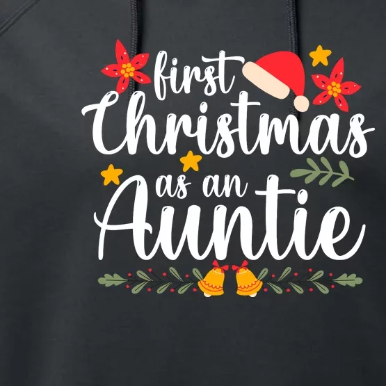 First Christmas As An Auntie Performance Fleece Hoodie