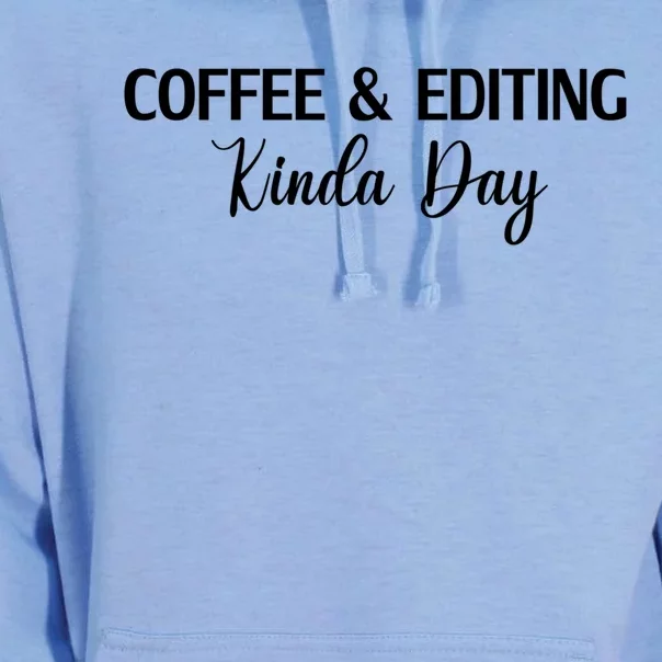 Funny Coffee And Editing Kinda Day Photographer Gift Unisex Surf Hoodie