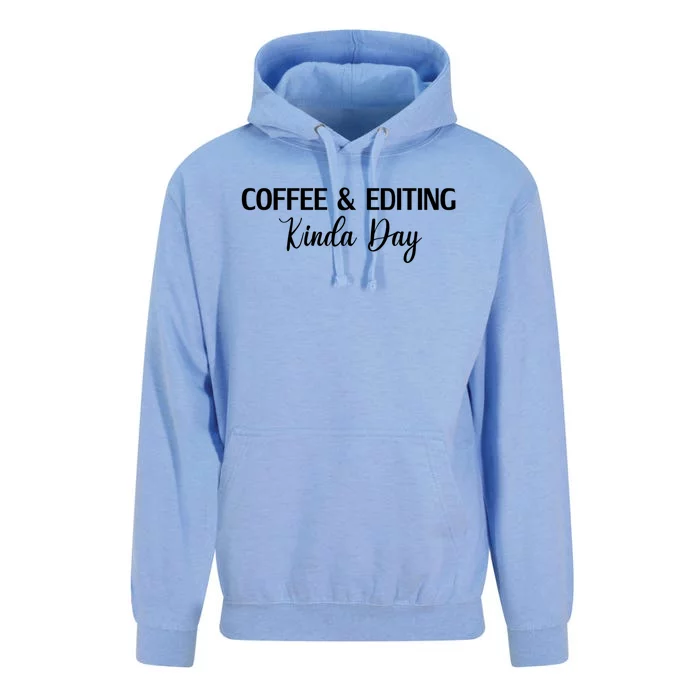 Funny Coffee And Editing Kinda Day Photographer Gift Unisex Surf Hoodie