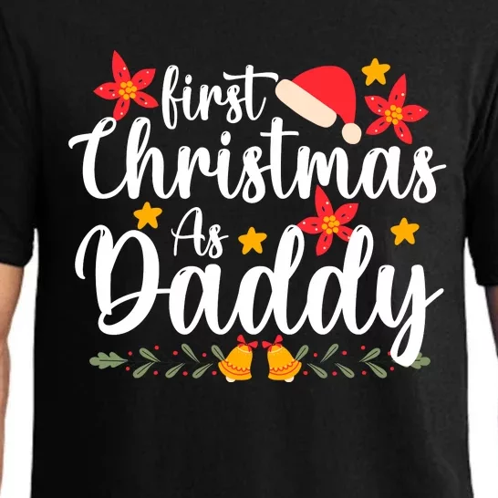 First Christmas As Daddy Funny Xmas Christmas Pajama Set