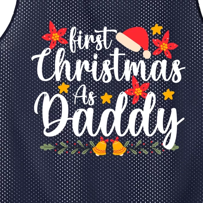 First Christmas As Daddy Funny Xmas Christmas Mesh Reversible Basketball Jersey Tank