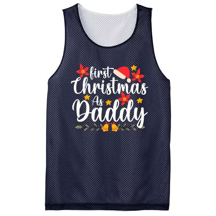 First Christmas As Daddy Funny Xmas Christmas Mesh Reversible Basketball Jersey Tank