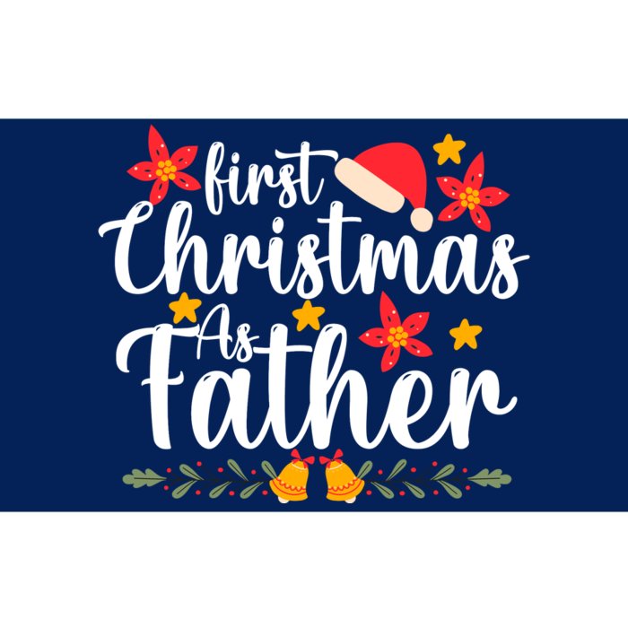 First Christmas As Father Funny Xmas Christmas Bumper Sticker