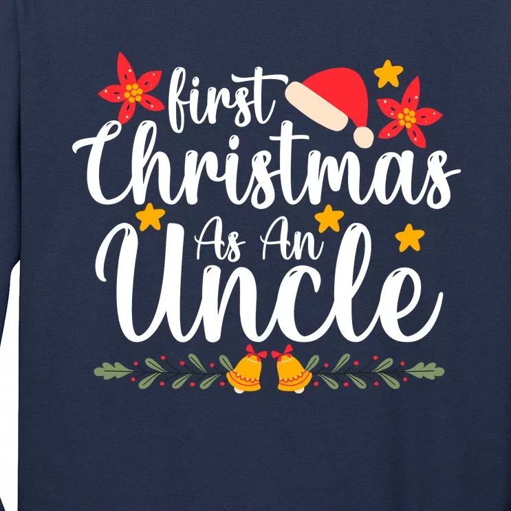 First Christmas As An Uncle Funny Xmas Christmas Long Sleeve Shirt