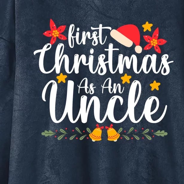 First Christmas As An Uncle Funny Xmas Christmas Hooded Wearable Blanket