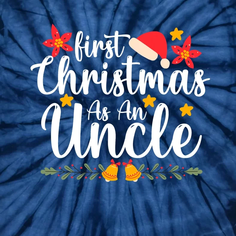 First Christmas As An Uncle Funny Xmas Christmas Tie-Dye T-Shirt