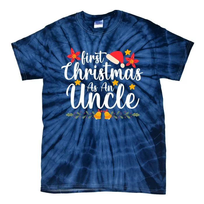 First Christmas As An Uncle Funny Xmas Christmas Tie-Dye T-Shirt