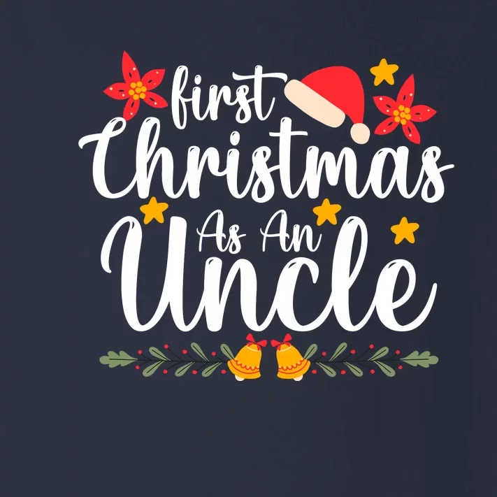 First Christmas As An Uncle Funny Xmas Christmas Toddler Long Sleeve Shirt