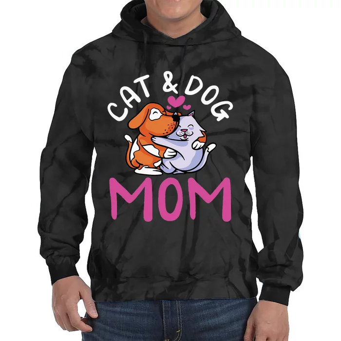 funny Cat And Dog Mom  Cats Dogs Lover Mother Tie Dye Hoodie