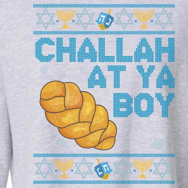 Funny Challah At Ya Boy Ugly Hanukkah Sweater Cropped Pullover Crew