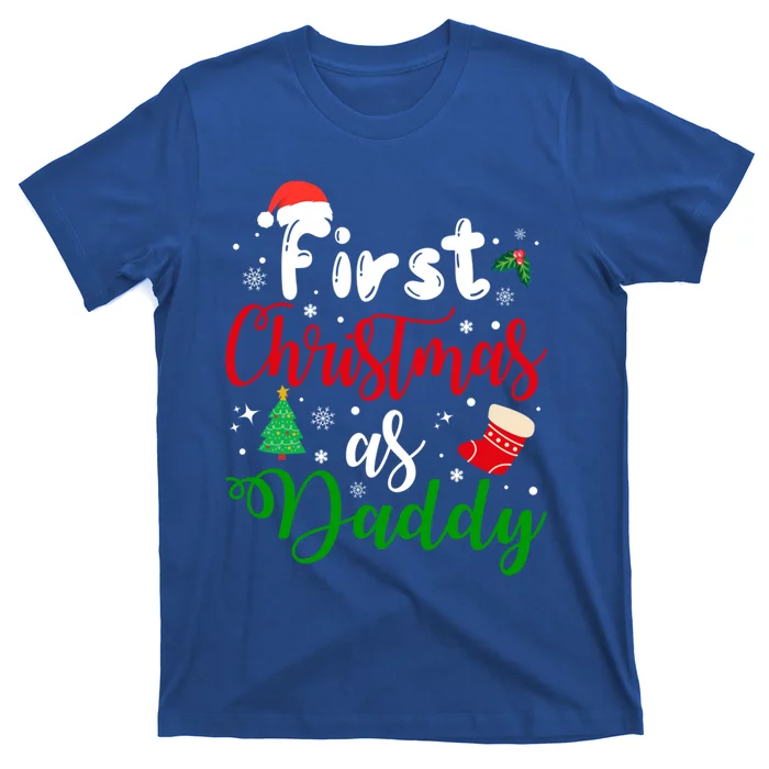 First Christmas As Daddy New Parents Christmas Xmas Dad Great Gift T-Shirt