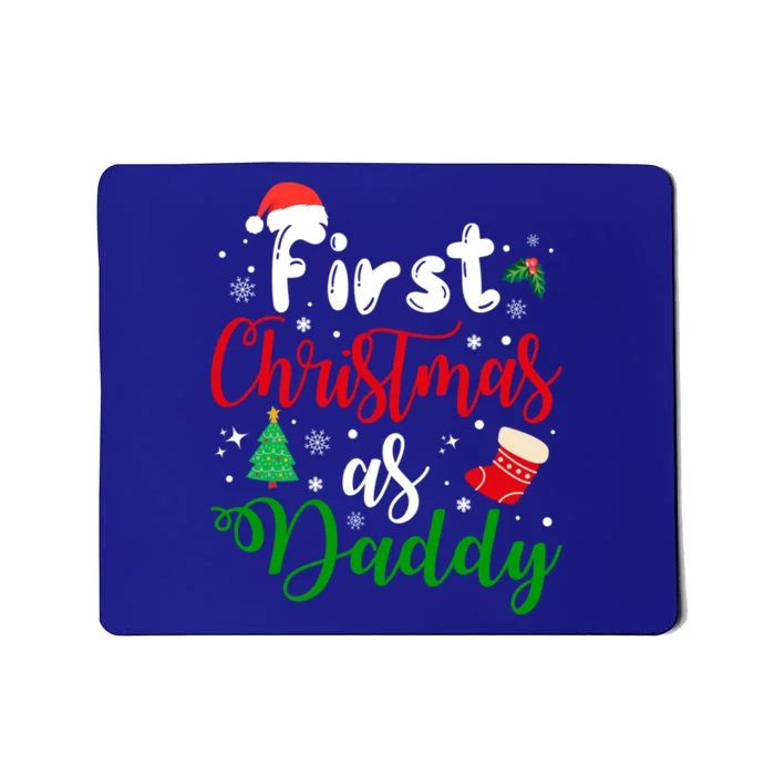 First Christmas As Daddy New Parents Christmas Xmas Dad Great Gift Mousepad