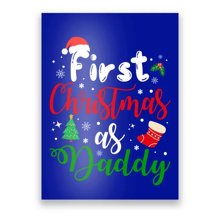 First Christmas As Daddy New Parents Christmas Xmas Dad Great Gift Poster