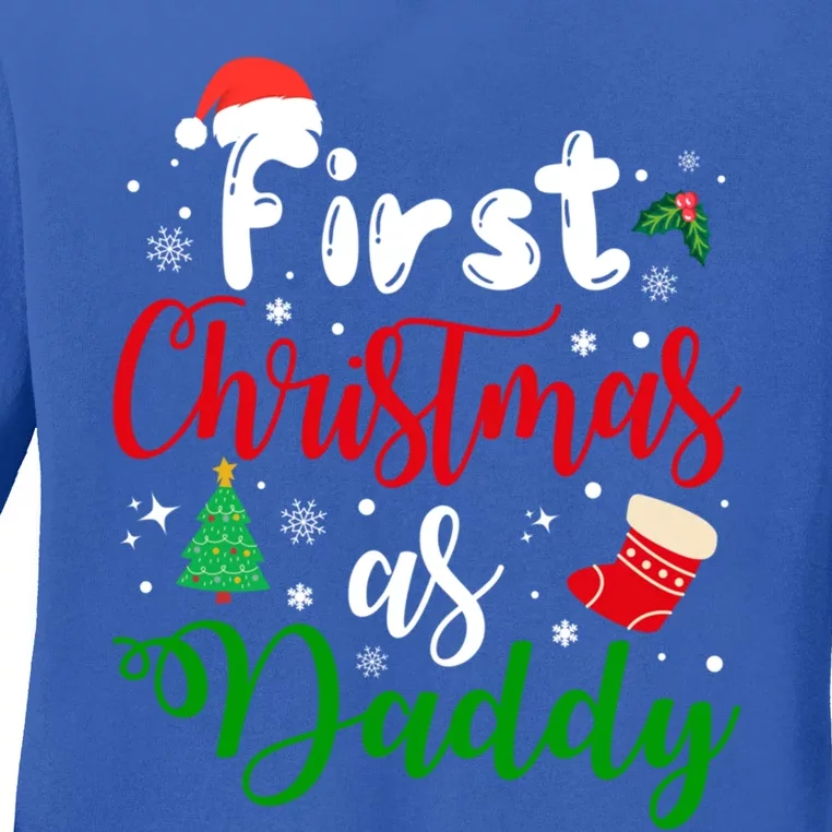 First Christmas As Daddy New Parents Christmas Xmas Dad Great Gift Ladies Long Sleeve Shirt