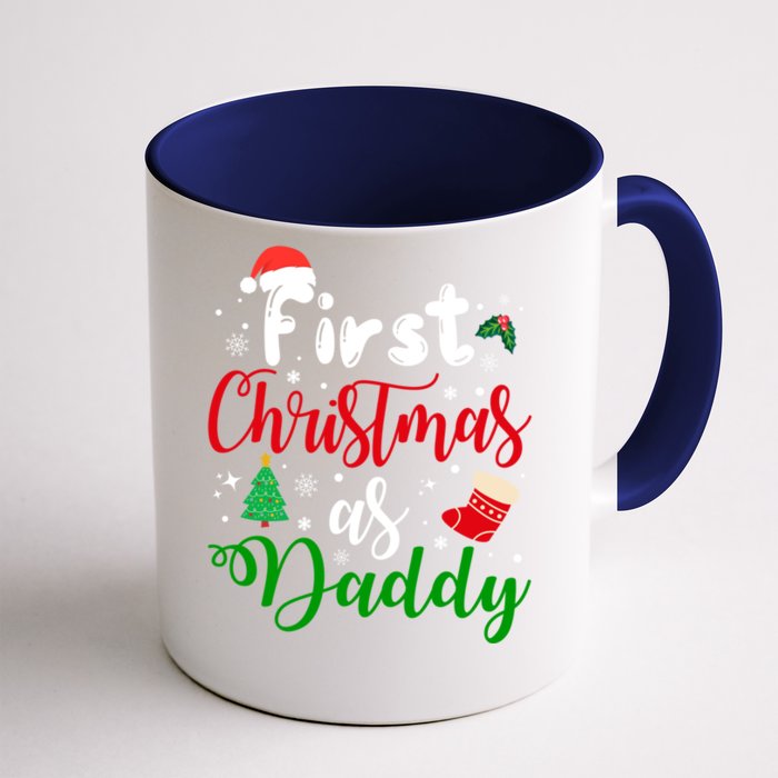 First Christmas As Daddy New Parents Christmas Xmas Dad Great Gift Front & Back Coffee Mug