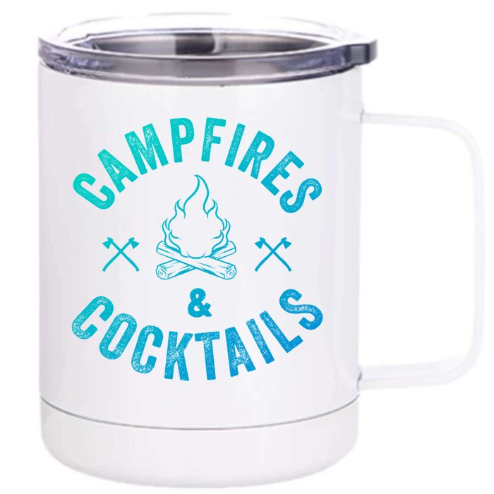 Funny Campfires And Cocktails Hiking Camping Ing Gift Front & Back 12oz Stainless Steel Tumbler Cup